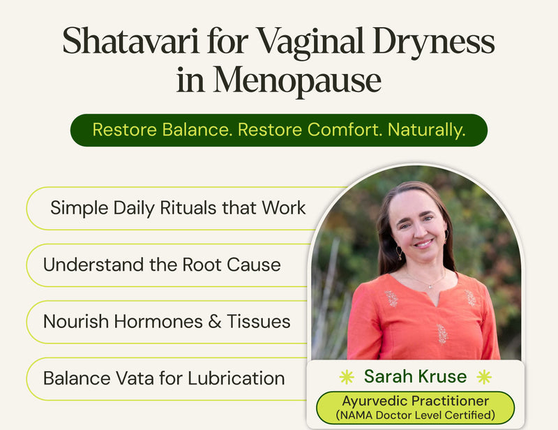 Shatavari for Vaginal Dryness in Menopause