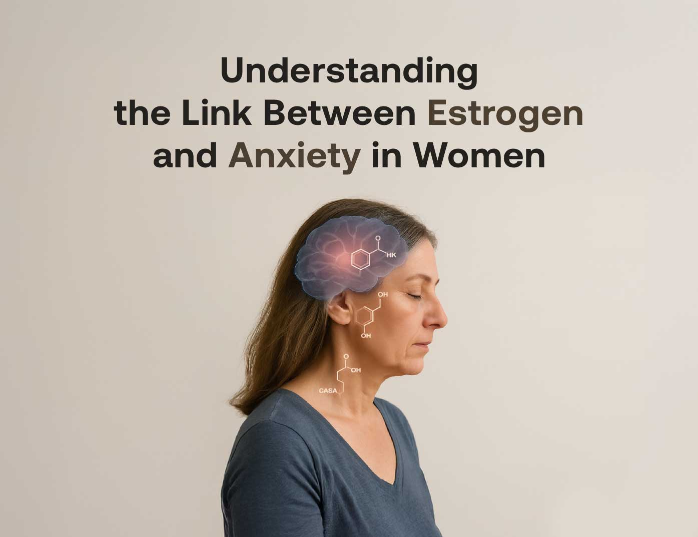 Link Between Estrogen and Anxiety in Women